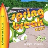 Masterbeat: White Party Spring Break 2007