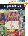 Alphabetica: An A-Z Creativity Guide for Collage and Book Artists (Quarry Book)