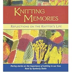 Knitting Memories: Reflections on the Knitter's Life