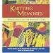 Knitting Memories: Reflections on the Knitter's Life