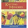 Knitting Memories: Reflections on the Knitter's Life