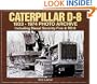 Caterpillar D-8: 1933-1974 Photo Archive Including Diesel 75 & RD