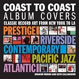 Coast to Coast: Album Cover Art from New York to Los Angeles
