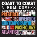Coast to Coast: Album Cover Art from New York to Los Angeles