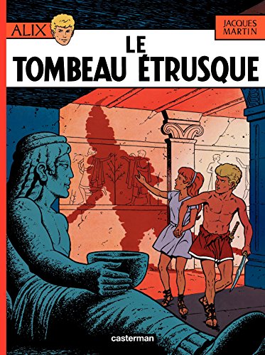 Alix (Tome 8) - Le Tombeau étrusque gratuit Alix (Tome 8) - Le Tombeau étrusque gratuit