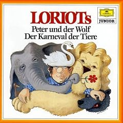 Loriots Peter und der Wolf / Karneval der Tiere