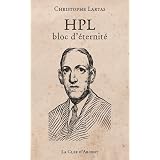HPL bloc d'�ternit�par Christophe Lartas