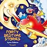 Forty Bedtime Stories: Excellent for Bedtime & Young Readers