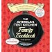 The America's Test Kitchen Family Cookbook 3rd Edition: Cookware Rating Edition