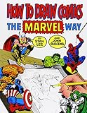 How to Draw Comics the "Marvel" Way