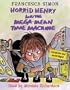 Horrid Henry and the Mega-Mean Time Machine