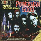 Tonight The Stars Revolt!by Powerman 5000