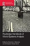 Routledge handbook of world-systems analysis : theory and research