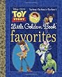Toy Story Little Golden Book Favorites (Disney/Pixar Toy Story)