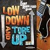 Low Down & Tore Up