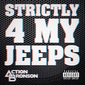 Strictly 4 My Jeeps [Explicit]