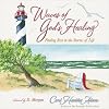 Waves of God's Healing: Finding Rest in the Storms of Life