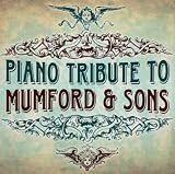 Piano Tribute to Mumford & Sons