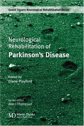 Neurological Rehabilitation of Parkinson Disease (Queen Square Neurological Rehabilitation)