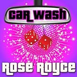 Car Washpar Rose Royce