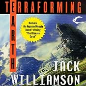 Terraforming Earth | [Jack Williamson]