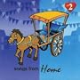 Songs From Home 2