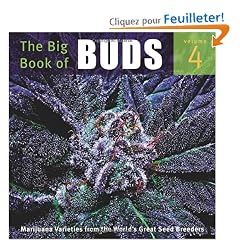 The Big Book of Buds: Marijuana Varieties from the World's Great Seed Breeders