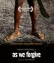 As We Forgive