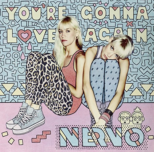 NERVO - Youre Gonna Love Again (Extended Mix) Lyrics - Zortam Music