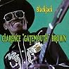 Bild des Albums von Clarence "Gatemouth" Brown