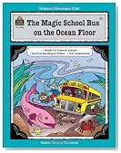 A Guide for Using The Magic School Bus.. On the Ocean Floor in the Classroom