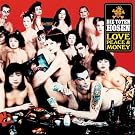 Love, Peace & Money [Jubil�umsedition Remastered]