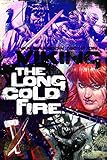 Viking. The long cold fire