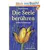Die Seele ber�hren: Erz�hlte Gestalttherapie