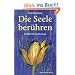 Die Seele ber�hren: Erz�hlte Gestalttherapie