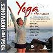 Yoga for Hormones with Julie Carmen