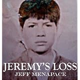 Jeremy's Loss - A Paranoid Thriller