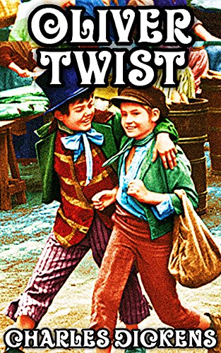 Oliver Twist: , by Charles Dickens (Illustrated + Unabridged + Active Contents), by Charles Dickens