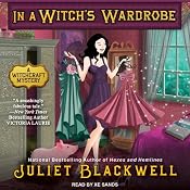 In a Witch's Wardrobe: Witchcraft Mysteries, Book 4 | Juliet Blackwell