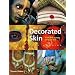 Decorated Skin: A World Survey of Body Art