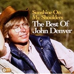 Sunshine on My Shoulders: the Best of John Denver