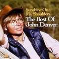Sunshine on My Shoulders: the Best of John Denver