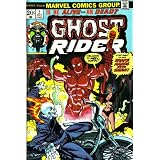 Ghost Rider: Is He Alive or Dead?: Welcome to Hell, Mortal! Step Right up and Shake Hands with Satan! (202O02900, Vol. 1, No. 2, October 1973)