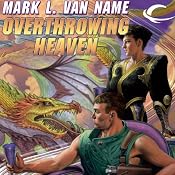 Overthrowing Heaven: Jon & Lobo, Book 3 | Mark L. Van Name