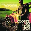 Closer To The Sun