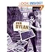 Bob Dylan Revisited: 13 Graphic Interpretations of Bob Dylan's Songs