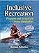 Inclusive Recreation: Programs and Services for Diverse Populations