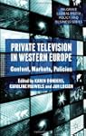 Private Television in Western Europe:...