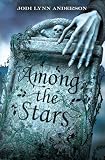 Among the Stars (Ever After Trilogy)