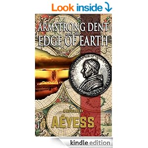 Armstrong Dent and the Edge of Earth book cover